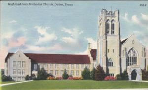 Dallas TX Texas Highland Park Methodist Church Vintage Linen Postcard