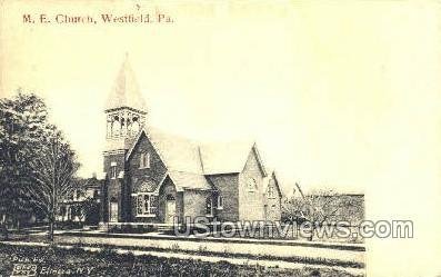 M.E. Church, Westfield - Pennsylvania
