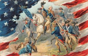 GEORGE WASHINGTON AT THE BATTLE OF PRINCETON EMBOSSED PATRIOTIC POSTCARD 1909