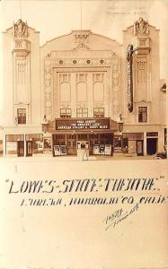 Eureka CA Lowes State Theatre Movie posters Marquee 1924 Freeman Art Postcard