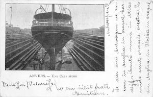 B25184 Anvers une Cale Seche Ship Bateaux paquebot belgium