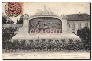 Postcard Old Chartres high Monument Pasteur in memory experiments on anthrax ...