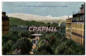 Pau - Place Royale and the Chaine des Pyrenees - Old Postcard