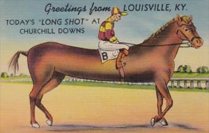 Kentucky Greetings From Louisville Humour Today's Long Shot At Churchill Down...