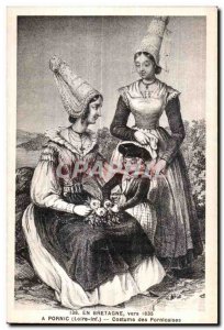 Old Postcard A Pornic (Loire-Inf) Costume Pornicaises about 1835 Folklore Cos...