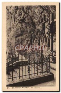 Old Postcard La Sainte Baume Calvary