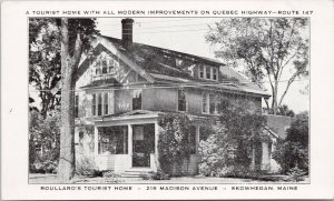 Showhegan ME Roullard's Tourist Home Advertising Unused Litho Postcard G33