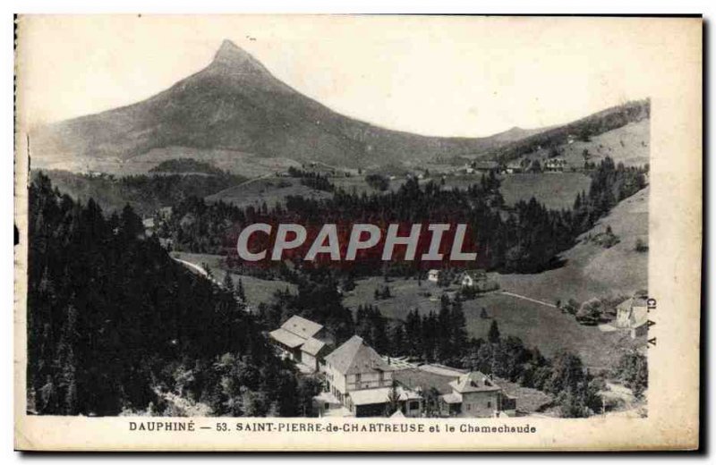 Old Postcard Dauphine Saint Pierre De Chartreuse And Chamechaude