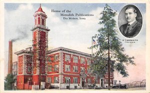 Home of The Meredith Publications Des Moines, Iowa USA Unused 