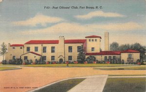 POST OFFICER'S CLUB FORT BRAGG NORTH CAROLINA MILITARY POSTCARD (c. 1940s)