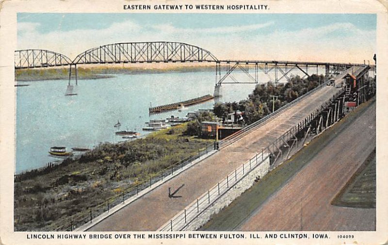 Lincoln Highway Mississippi River Clinton, Iowa