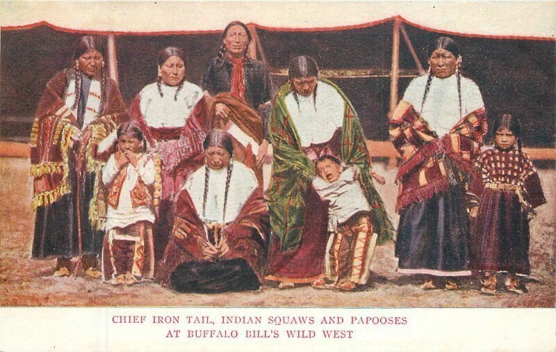 Chief Iron Tail Indian Squaws papoose Buffalo Bills C-1910 Postcard 22-8105