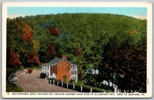 Bedford Pennsylvania 1930s Postcard Old Historic Shot Factory Lincoln Highway