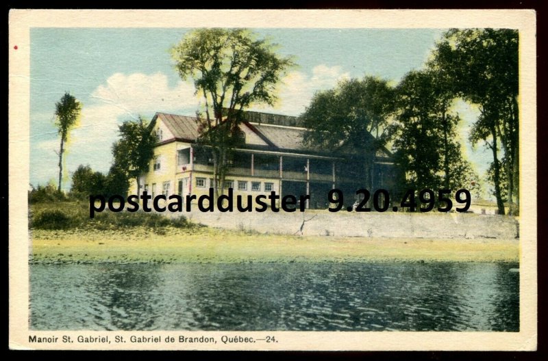 h2897 - ST. GABRIEL DE BRANDON Quebec Postcard 1930s Manoir by PECO