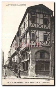 Old Postcard The Auvergne Illustree Montferrand Old House Dite of Apothecary