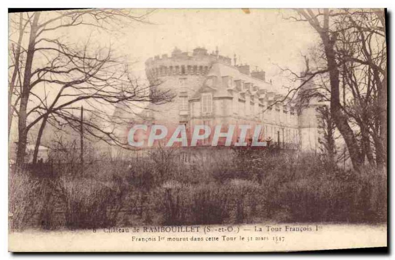 Old Postcard Chateau de Rambouillet S and O La Tour Francois 1er