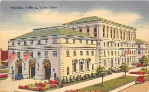 Toledo Ohio 1940s POstcard Municipal Building
