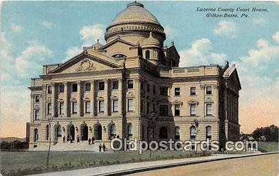 Luzerne County Court House Wilkes Barre, PA, USA Postal Used Unknown 