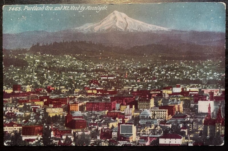 Vintage Postcard 1907-1915 Portland Oregon and Mt. Hood by Moonlight