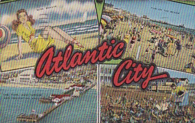 New Jersey Greetings From Atlantic City The PIer Fun On The BEachMiss Behave ...