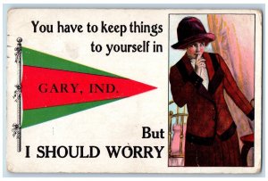 1913 You Have To Keep Things To Yourself In Gary Fort Wayne IN Woman Postcard