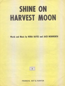 Shine On Harvest Moon Nora Bayes Vintage Sheet Music