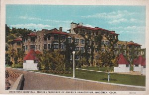 Postcard Receiving Hospital Woodmen America Sanatorium Woodmen CO