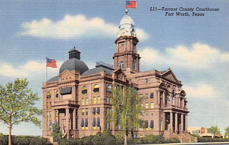 Tarrant County Courthouse - Fort Worth, Texas TX