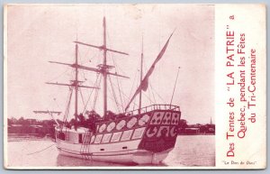 K50/ Ship Postcard c1910 La Patrie Quebec Canada Tri Centenaire 266