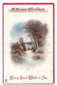 A Merry Christmas, Every Good Wish To You, Winter Scene, 1911 Tuck's Postcard