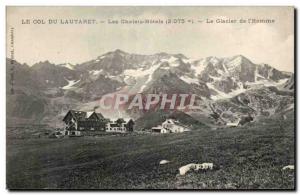 Lautaret - Chalets Hotels of 2075 Glacier & # 39Homme - Old Postcard