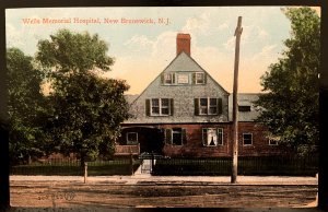 Vintage Postcard 1908 Wells Memorial Hospital, New Brunswick, New Jersey (NJ)