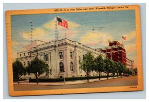 Vintage 1955 Postcard U.S. Post Office & Hotel Warwick Newport News Virginia