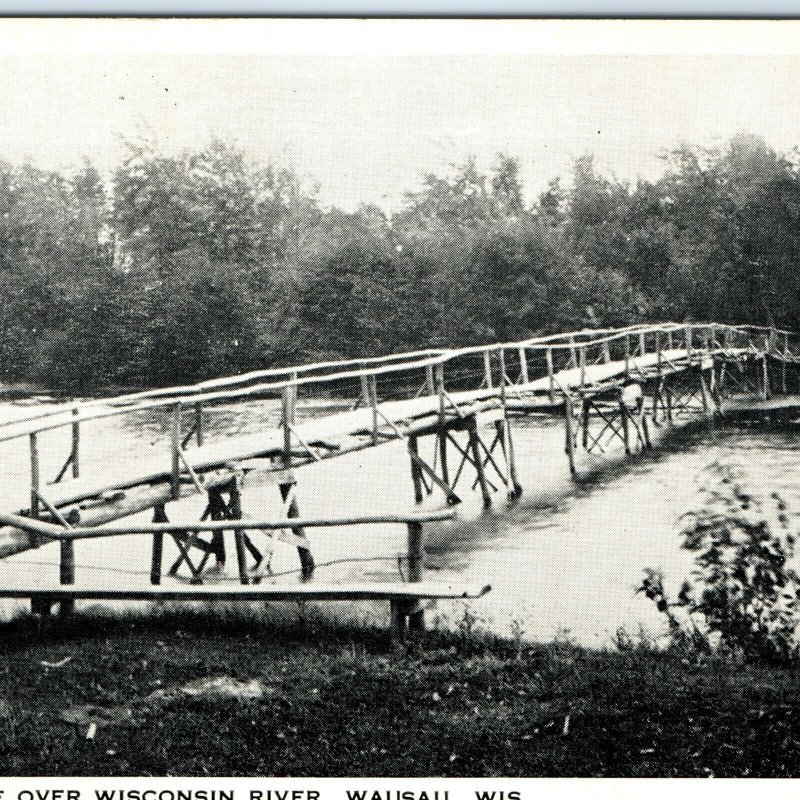 c1920s Wausau, Wis. Rustic Bridge over Wisconsin River Postcard Log WI RARE A88