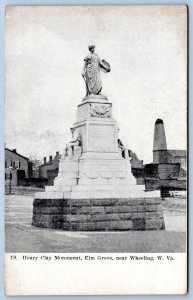 1910's HENRY CLAY MONUMENT ELM GROVE WHEELING WEST VIRGINIA WV ANTIQUE POSTCARD