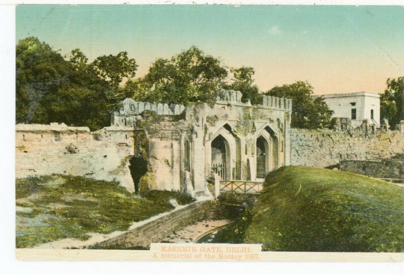 INDIA   DELHI    KASHMIR  GATE  A  MEMORIAL OF  THE  MUTINY       1920/40s 