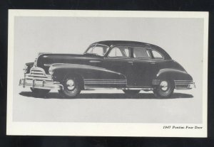 1947 PONTIAC FOUR DOOR VINTAGE CAR DEALER ADVERTISING POSTCARD