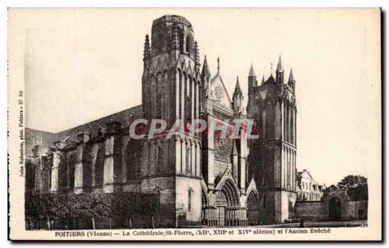 Old Postcard Poitiers La Cathedrale St PlERRE and & # 39Ancien Eveche