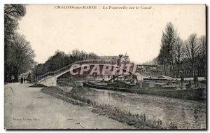 Old Postcard Chalons sur Marne The footbridge over the canal