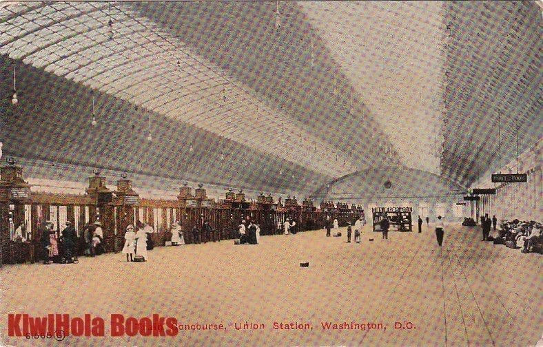 Postcard Train Concourse Union Station Washington DC 1912