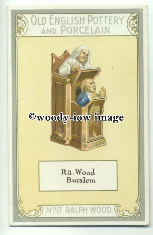 su2026 - Old English Pottery & Porcelain - Ralph Wood - postcard Chairman Cigs