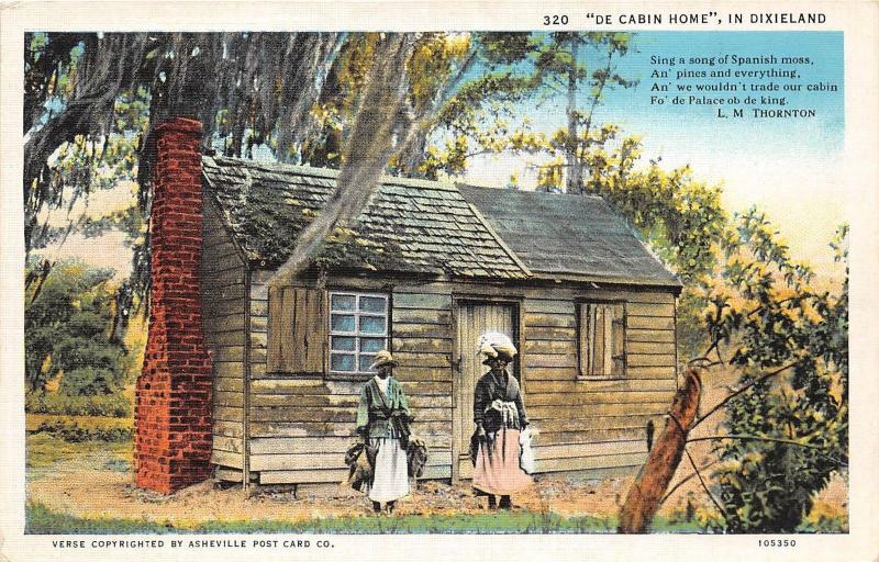 E25 Black Americana Postcard C1930s De Cabin Home Dixieland