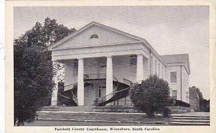 South Carolina Winnsboro Fairfield County Court House