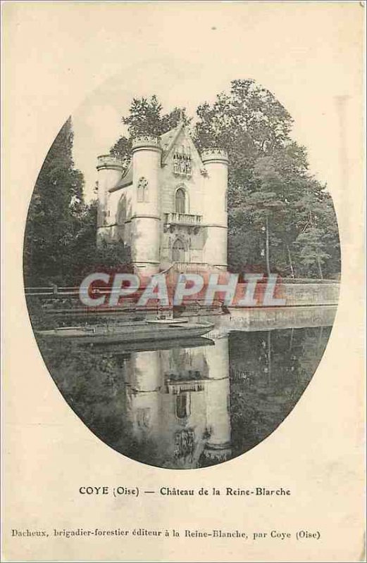 Postcard Old Coye (Oise) Chateau Queen Blarche