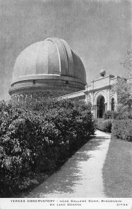 Yerkes Observatory College Camp Lake Geneva WI 