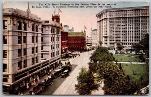 El Paso Texas c1910 Postcard The Mills Street Frontage to San Jacinto Plaza