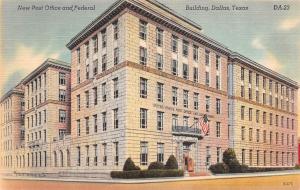 DALLAS, TX Texas    NEW POST OFFICE & FEDERAL BUILDING    c1940's Linen Postcard