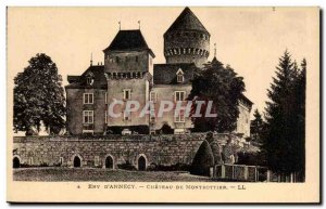 Annecy - Castle of Montrottier - Old Postcard