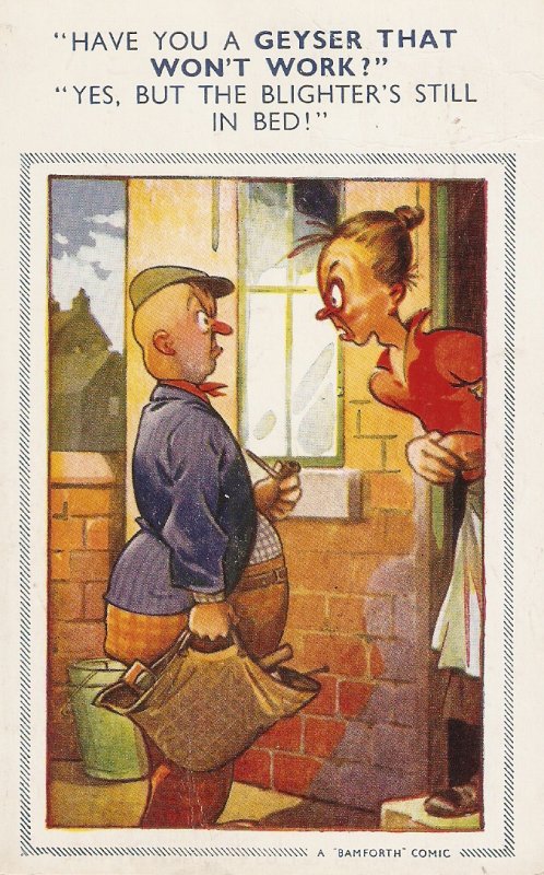 ,Have you a Geyser that won't work?.. Bamforth Comic Series postcard # 953