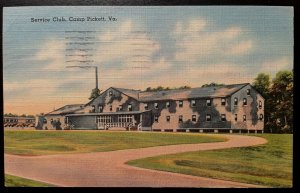 Vintage Postcard 1943 Service Club, Camp Pickett, Blackstone, Virginia (VA)